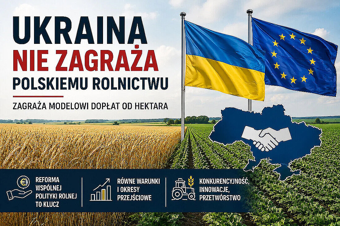 Ukraina nie zagraża polskiemu rolnictwu lecz system dopłat